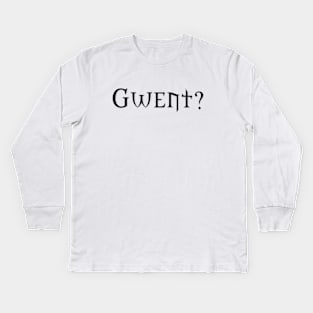 GWENT? (Black) Kids Long Sleeve T-Shirt